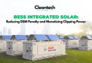 Integrating BESS With Solar Plant to Reduce DSM Penalty and Monetize Clipping Power