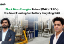 Black Mass Energies Raises ₹1.1 Crore in FDI-Backed Pre-Seed Round