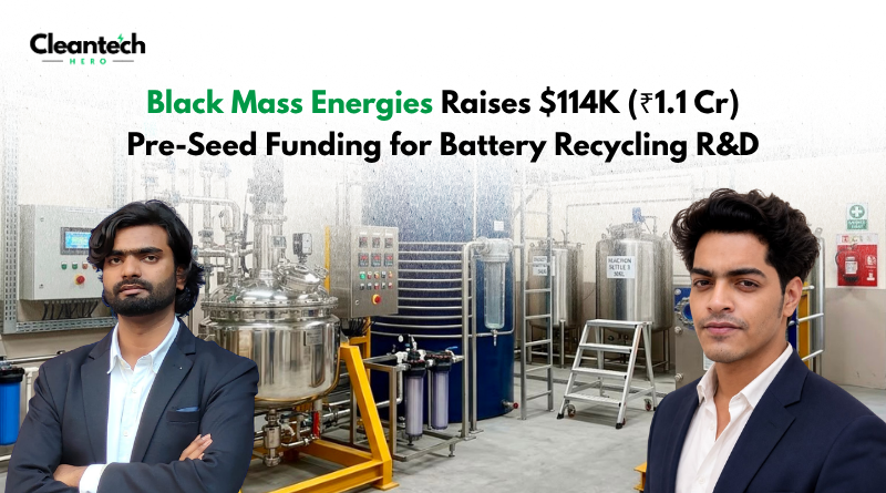 Black Mass Energies Raises ₹1.1 Crore in FDI-Backed Pre-Seed Round