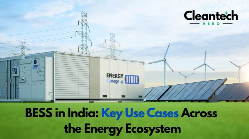 BESS in India: Key Use Cases Across the Energy Ecosystem